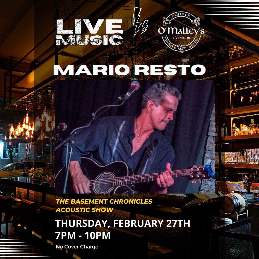 Promotional poster for a live acoustic show by Mario Resto at O’Malley’s Irish Pub, one of the top Livonia MI bars. Features a photo of Mario on guitar, event details (Thursday, Feb 27th, 7–10 PM), and a bar and stage background.